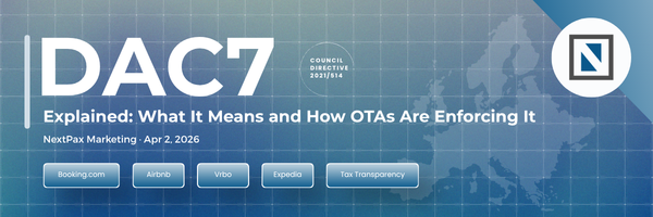 DAC7 Explained: What It Means and How OTAs Are Enforcing It