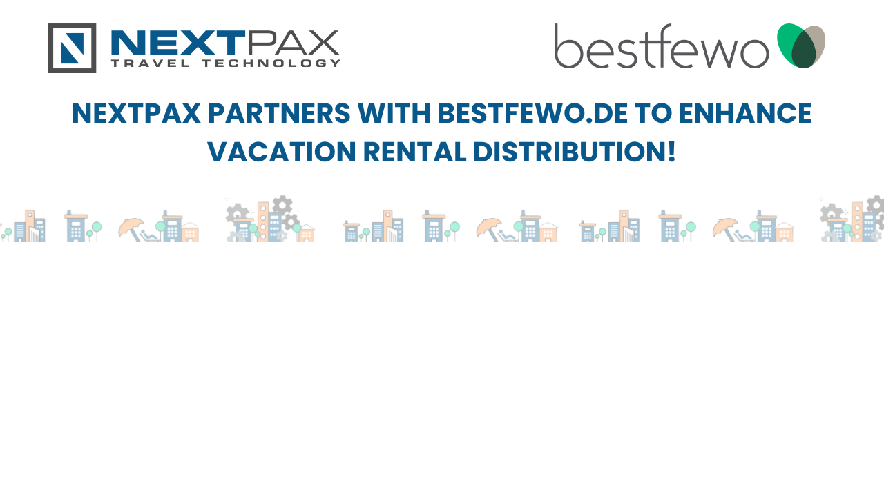 NextPax partners with bestfewo.de, a premier vacation rental platform serving customers across Europe