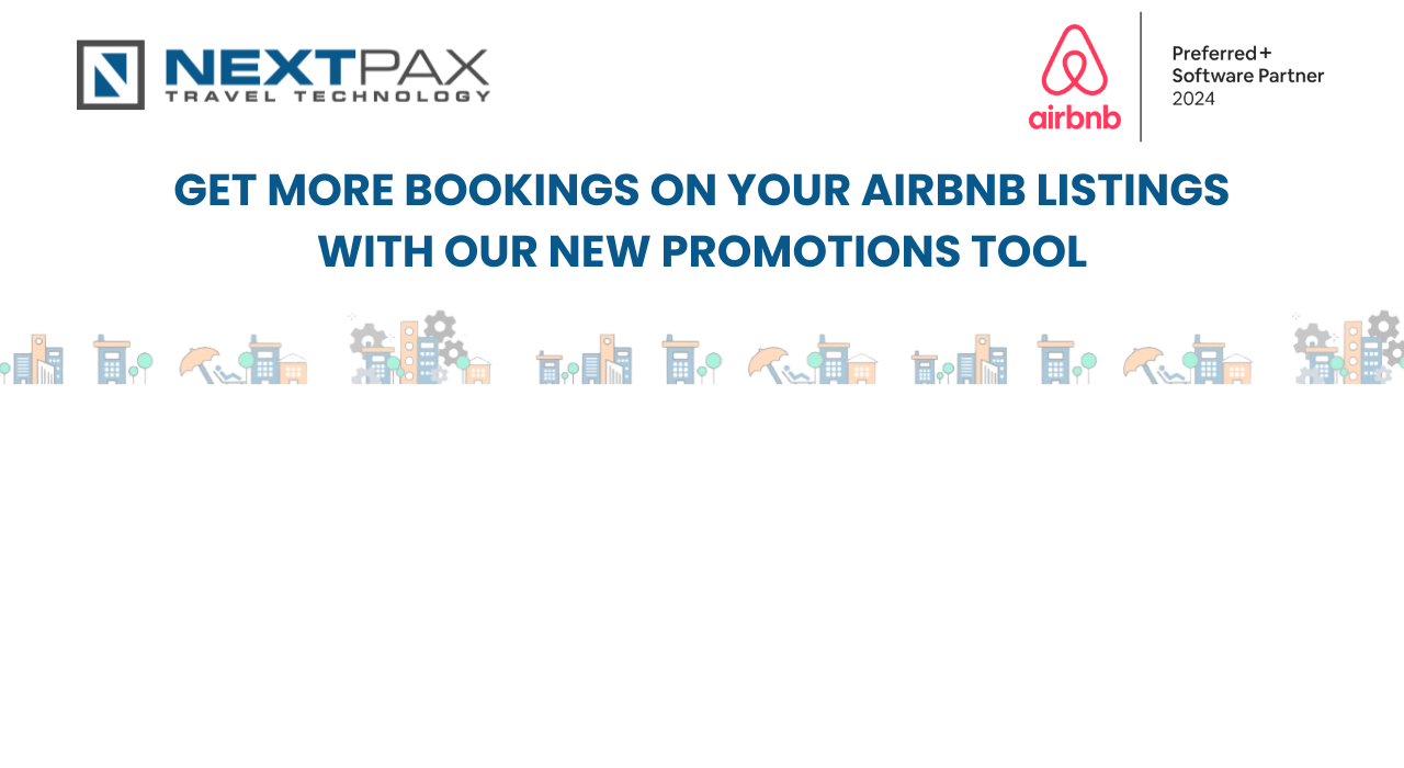 Boost Your Bookings with NextPax’s Airbnb Promotion Tools