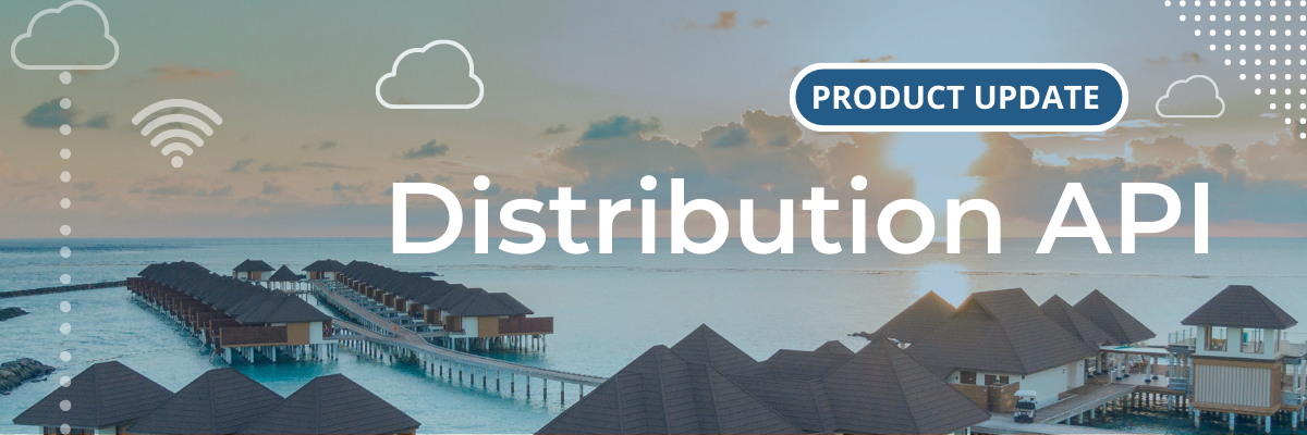 Exploring the NextPax Distribution API v1.5 Release