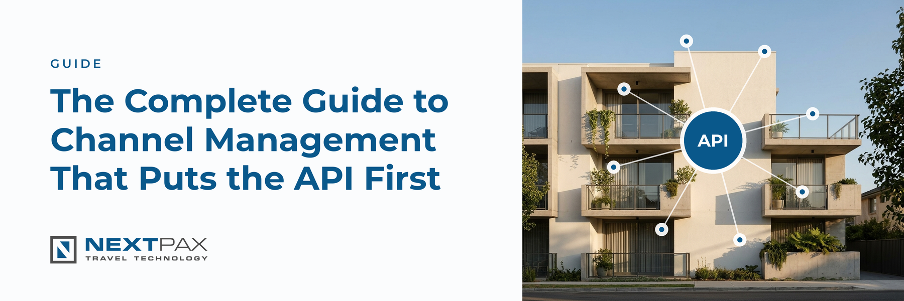 The Complete Guide to API-First Channel Management