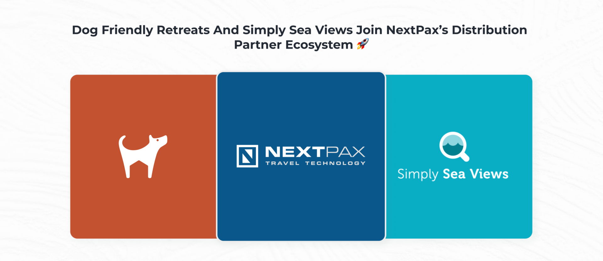 Dog Friendly Retreats and Simply Sea Views Join NextPax’s Distribution Partner Ecosystem